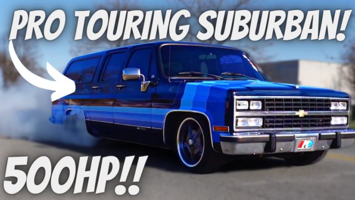 Rustomod Reviews: 500HP LS Swapped Square Body Chevy Suburban – Pro Touring Build!