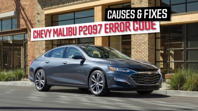 Chevy Malibu Code P2097: What It Is And How To Fix It