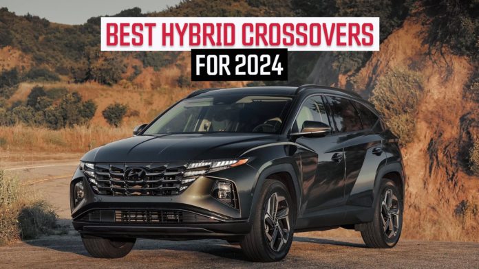 Best Hybrid Crossover Models Of 2024